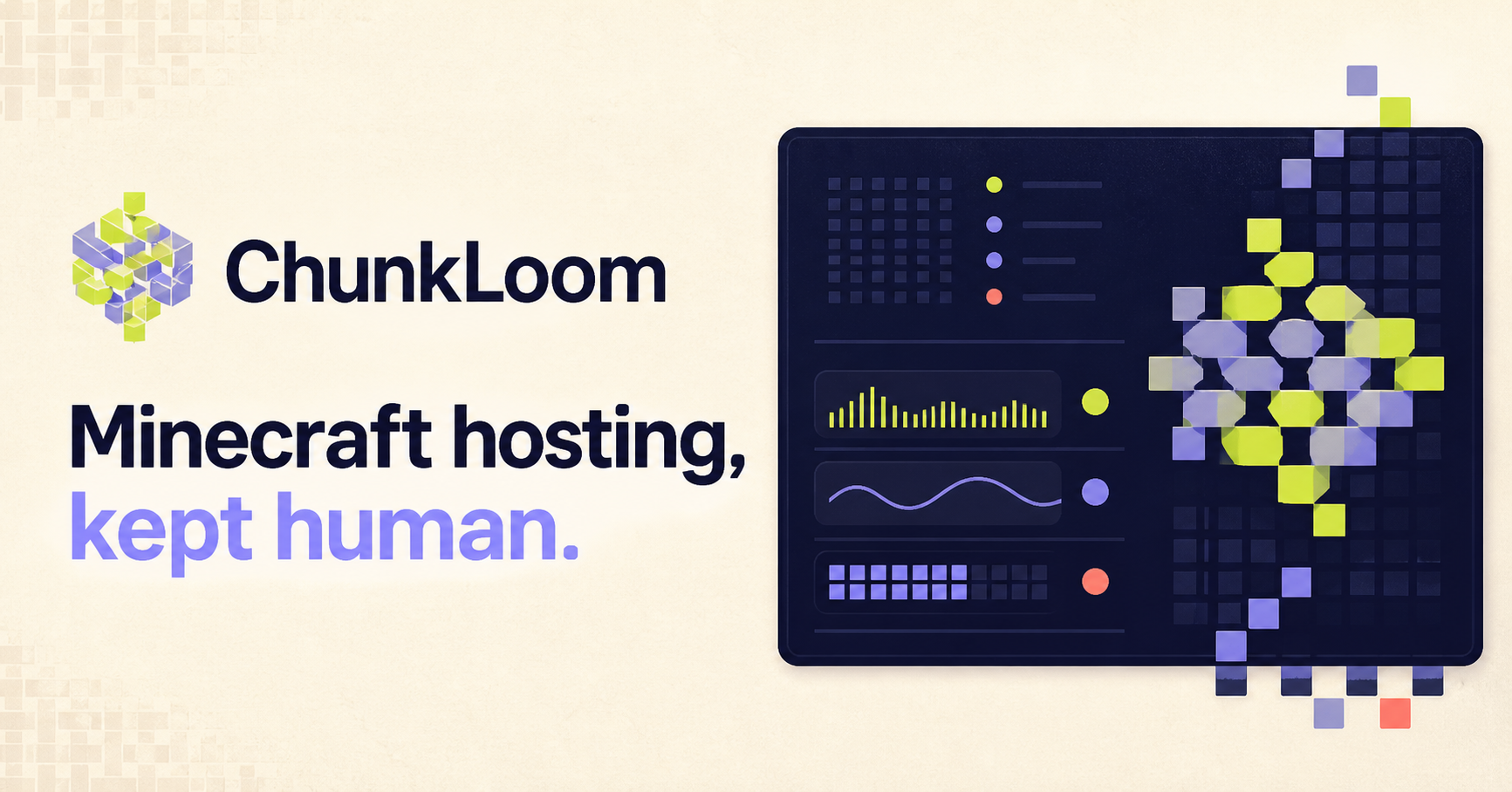 ChunkLoom — Minecraft hosting, kept human